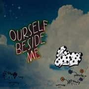 Review: Ourself Beside Me - Ourself Beside Me